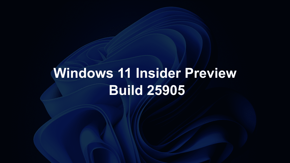 Windows 11新版25905发布：内核重写 C/C++语言被Rust取代